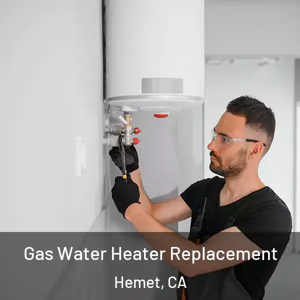  Gas Water Heater Replacement Hemet, CA