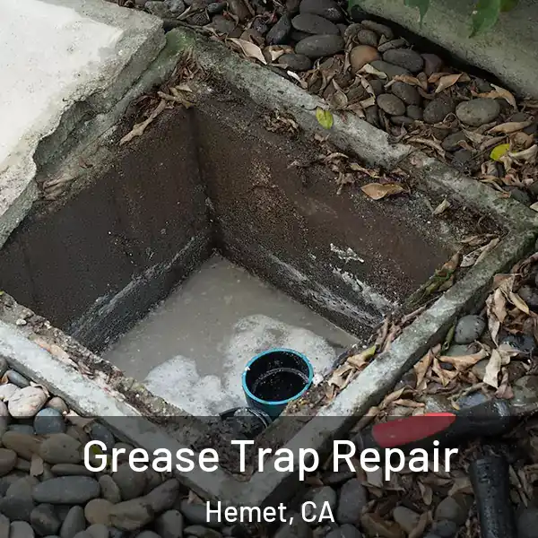  Grease Trap Repair Hemet, CA