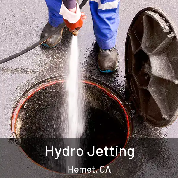  Hydro Jetting Hemet, CA