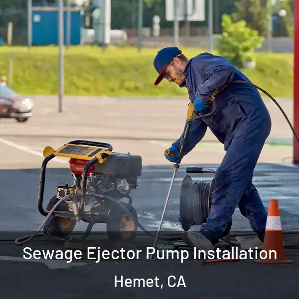  Sewage Ejector Pump Installation Hemet, CA