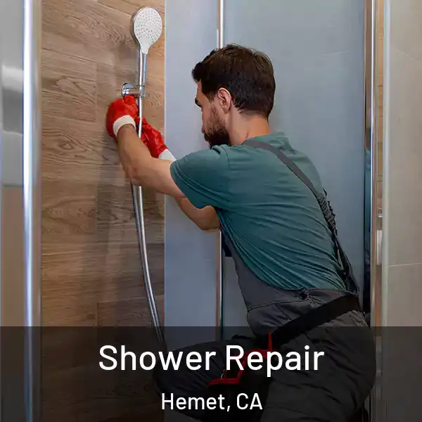  Shower Repair Hemet, CA