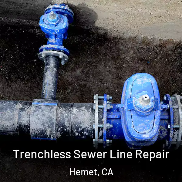  Trenchless Sewer Line Repair Hemet, CA